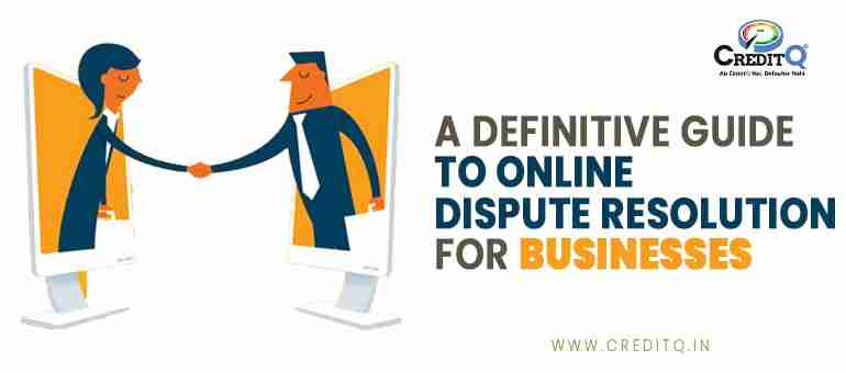 A Definitive Guide to Online Dispute Resolution For Businesses