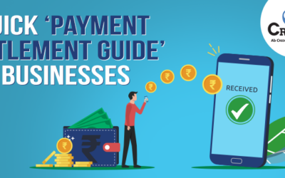 A Quick ‘Payment Settlement Guide’ For Businesses