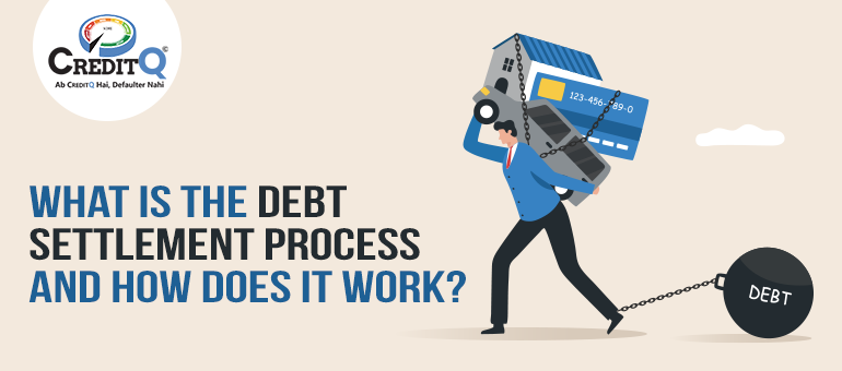 What Is the Debt Settlement Process And How Does It Work?