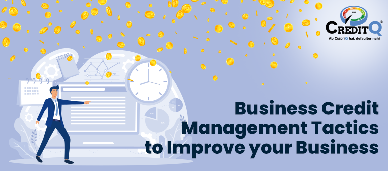 Business Credit Management Tactics to improve your business