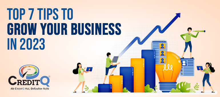 Top 7 Tips to Grow Your Business in 2023