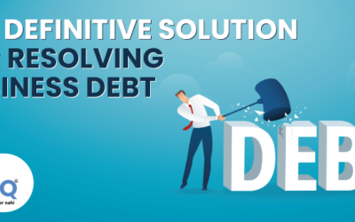 The Definitive Solution for Resolving Business Debt