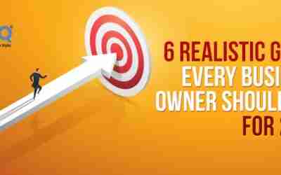 6 Realistic Goals Every Business Owner Should Set for 2022