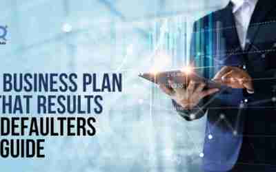 Top 7 Business Plan Tips That Results in No Defaulters – 2022 Guide