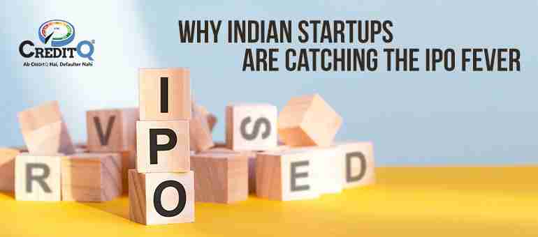 Why Indian Startups are Catching the IPO Fever