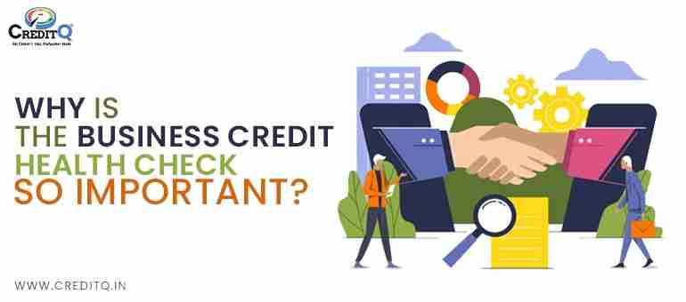 Why is the Business Credit Health Check so Important?