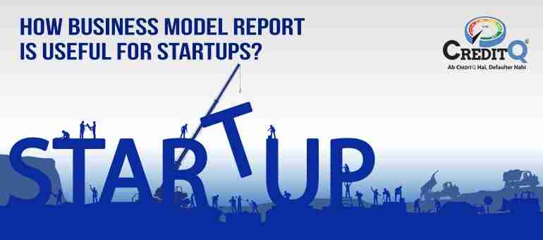 How Business Model Report is Useful for Startups?