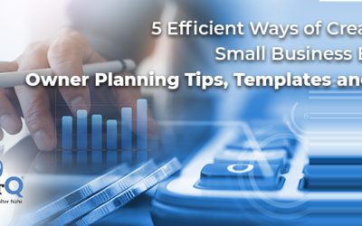 5 Efficient Ways of Creating a Small Business Budget: Owner Planning Tips, Templates and More