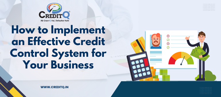 How to Implement an Effective Credit Control System for Your Business