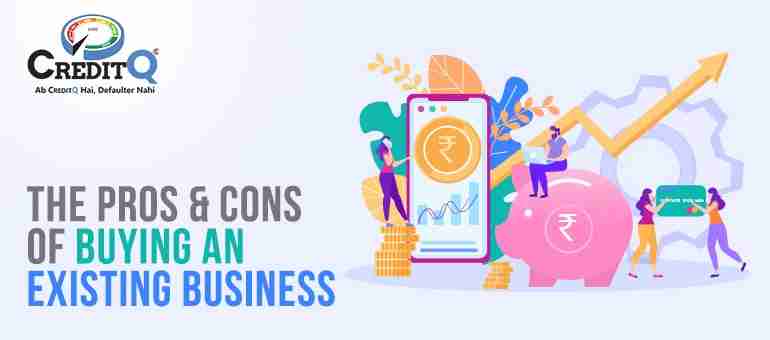 The Pros and Cons of Buying an Existing Business