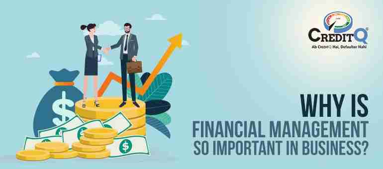 Why is Financial Management So Important in Business?