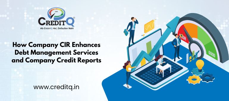 Company CIR Enhances Debt Management Services and Company Credit Reports