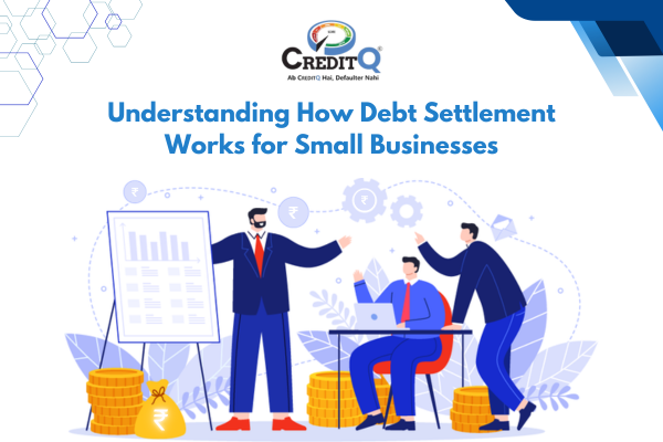 Understanding How Debt Settlement Works for Small Businesses