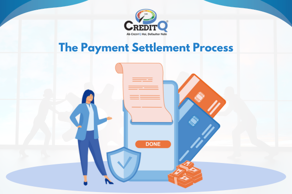 The Payment Settlement Process