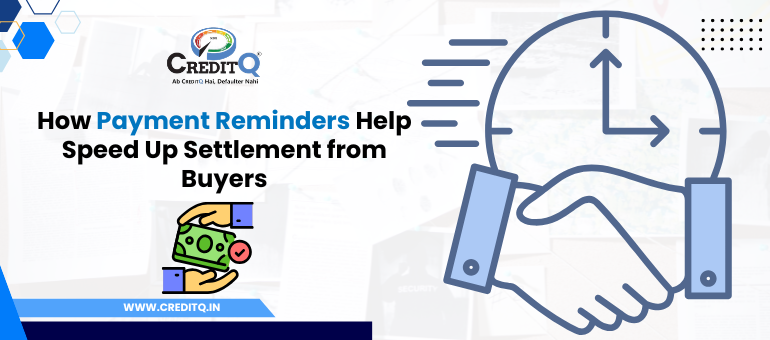 How Payment Reminders Help Speed Up Settlement from Buyers