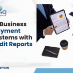 Why Every Business Needs Payment Reminder Systems with Business Credit Reports