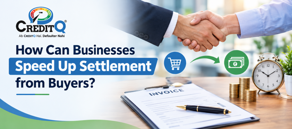 How Can Businesses Speed Up Settlement from Buyers